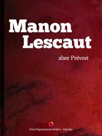 Manon Lescaut - Abee Prévost