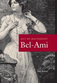 Bel-Ami - Guy Maupassant