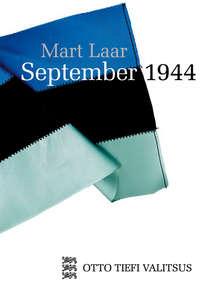 September 1944 - Mart Laar