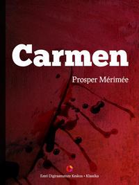 Carmen - Prosper Merimee