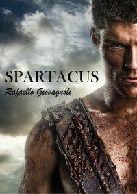 Spartacus - Rafaello Giovagnoli