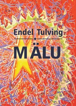 Mälu - Endel Tulving