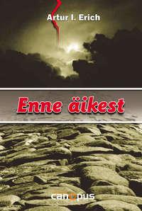 Enne äikest - Artur Erich