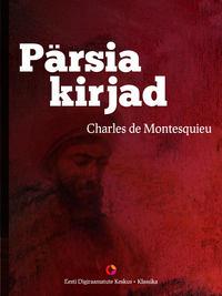 Pärsia kirjad - Charles de Montesquieu