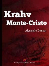 Krahv Monte-Cristo (koguteos) - Alexandre Dumas