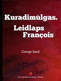 Kuradimülgas. Leidlaps Francois - George Sand