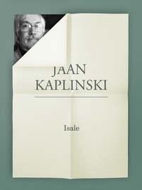 Isale - Jaan Kaplinski