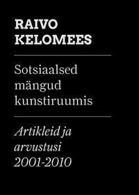 Sotsiaalsed mängud kunstiruumis,  audiobook. ISDN21185204