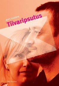 Tiivaripsutus - Mati Soonik