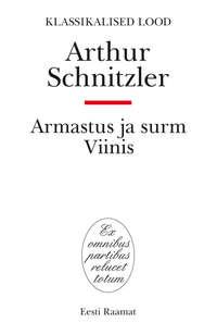 Armastus ja surm Viinis - Arthur Schnitzler