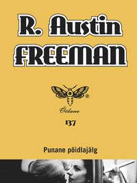 Punane pöidlajälg - R. Austin Freeman