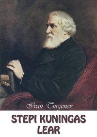 Stepi kuningas Lear - Ivan Turgenev