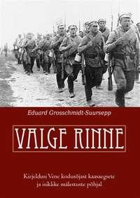 Valge rinne - Eduard Grosschmidt-Suursepp