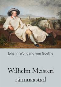 Wilhelm Meisteri rännuaastad,  audiobook. ISDN21186836