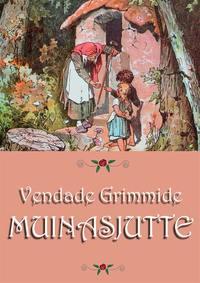 Muinasjutte - Jakob Grimm