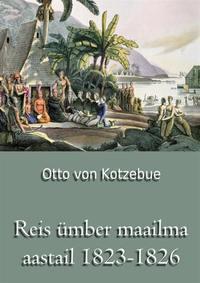 Reis ümber maailma aastail 1823-1826,  audiobook. ISDN21186988