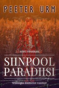 Siinpool paradiisi - Peeter Urm