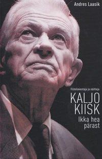 Kaljo Kiisk - Andres Laasik