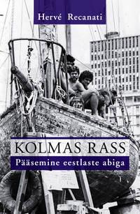 Kolmas rass - Herve Recanati