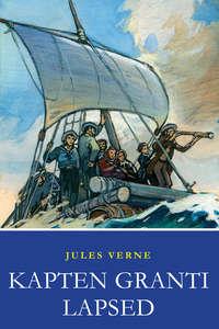 Kapten Granti lapsed - Jules Verne