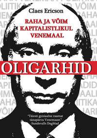 Oligarhid - Claes Ericson