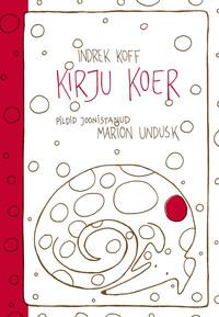 Kirju koer - Indrek Koff