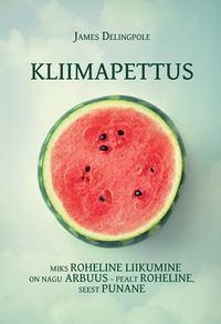 Kliimapettus - James Delingpole