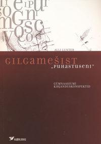 Gilgamešist „Puhastuseni”. Gümnaasiumi kirjanduskonspektid,  audiobook. ISDN21190276