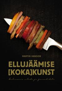 Ellujäämise kokakunst - Martin Hanson