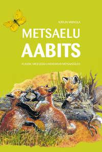 Metsaelu aabits,  audiobook. ISDN21190580