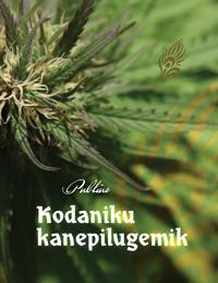 Kodaniku kanepilugemik. Kõik, mida igaüks peaks teadma kannabinoididest - Publius