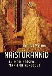 Naistürannid - Helmut Werner