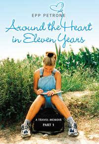 Around the heart in eleven years - Epp Petrone