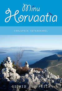 Minu Horvaatia,  audiobook. ISDN21191716