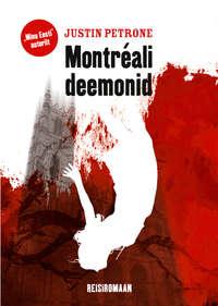 Montreali deemonid - Justin Petrone