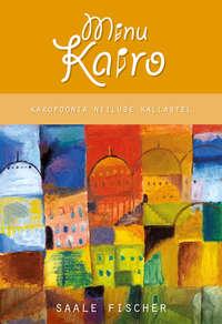 Minu Kairo. Kakofoonia Niiluse kallastel,  audiobook. ISDN21192276