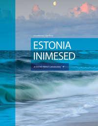 Estonia inimesed. 20 aastat pärast laevahukku - Einar Ellermaa, Inge Pitsner