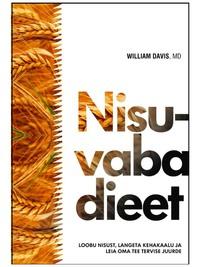 Nisuvaba dieet - William Davis