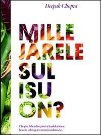 Mille järele sul isu on? Chopra lahendus püsiva kaalukaotuse, heaolu ja hingerõõmuni jõudmiseks - Дипак Чопра