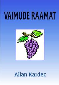 Vaimude raamat - Allan Kardec