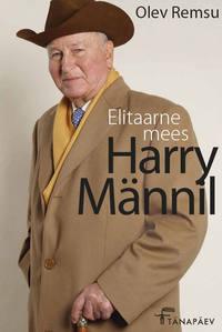 Elitaarne mees Harry Männil,  аудиокнига. ISDN21194100