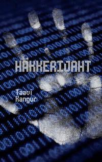 Häkkerijaht - Taavi Kangur