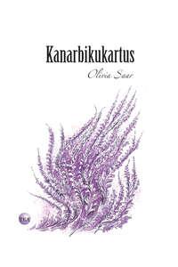 Kanarbikukartus - Olivia Saar