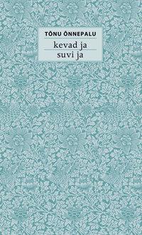 Kevad ja suvi ja,  audiobook. ISDN21195884