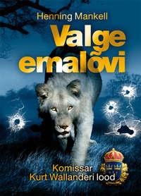 Valge emalõvi, Henning Mankell audiobook. ISDN21196316