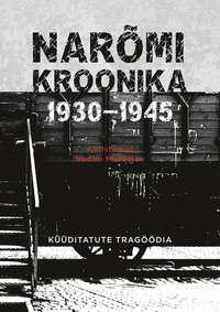 Narõmi kroonika 1930-1945. Küüditatute tragöödia - Vadim Makšejev