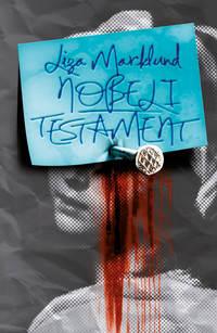 Nobeli testament - Liza Marklund