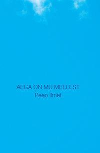 Aega on mu meelest,  audiobook. ISDN21197276