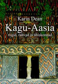 Kagu-Aasia - Karin Dean