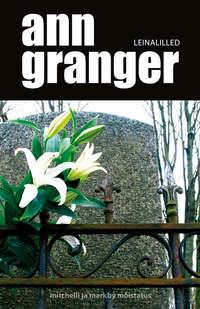 Leinalilled - Ann Granger